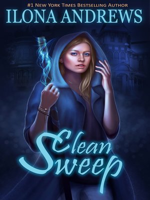 clean sweep series ilona andrews